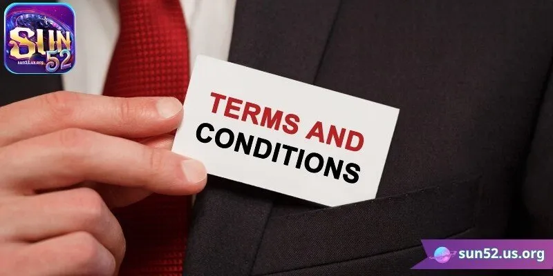 Điều khoản điều kiện Sun52 – Tổng quan 